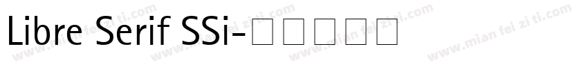 Libre Serif SSi字体转换